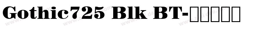 Gothic725 Blk BT字体转换
